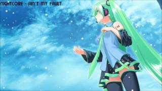 ►Nightcore◄  Aint My Fault R3hab Remix [upl. by Ewolram]