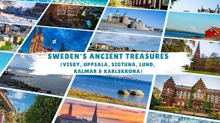 Swedens Ancient Treasures Visby Uppsala Sigtuna Lund Kalmar amp Karlskrona  A Historical Tour [upl. by Wilkinson]