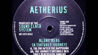 Aetherius  Alone Here A Tortured Journey [upl. by Ardnuaed]