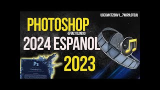 Photoshop 2023 Descargar Full Espanol Gratis 2024  Sin Viruses [upl. by Nilyac646]