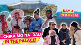 ICHIKA MO NA DALI IN THE PALACE 🔴 DAY 3 IN KOREA NG OGIE DIAZ SHOWBIZ UPDATE TEAM [upl. by Bud]