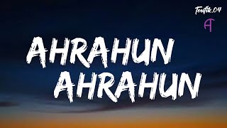 Ahrarun Ahrarun  Lyrics Video  AClouds [upl. by Aisatan]