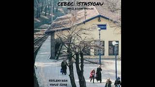 Cebeci istasyonu [upl. by Staley]