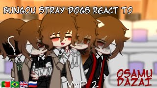 WIP 2  Bsd react to dazai  ADA react to dazai  🇵🇹 🇧🇷🇬🇧🇷🇺 [upl. by Dougall708]