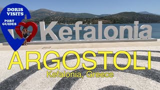 Kefalonia Argostoli Greece Port and Town Guide [upl. by Chrysler]