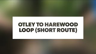 Otley to Harewood Loop  Short Route  MTB Ride [upl. by Wilhide]