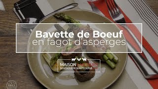 Bavette de Bœuf en fagot dasperges  Recette [upl. by Ibrik]