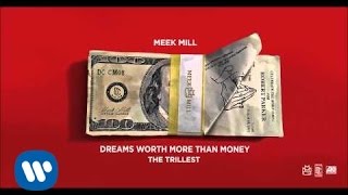 Meek Mill  The Trillest Official Audio [upl. by Neillij]