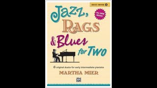 Jazz Rags amp Blues for Two Complete Book 1 by Martha Mier [upl. by Anaej]