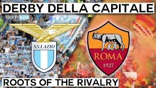 Derby della Capitale Lazio vs Roma Roots of the Rivalry [upl. by Larred]