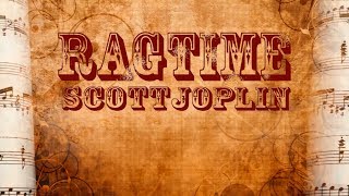 Scott Joplin  Ragtime Full Album [upl. by Yemirej]