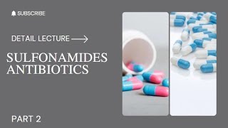 Sulfonamides antibiotics detail leacture pharmacology part 2 pharmacology [upl. by Pump901]