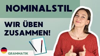 Nominalstil und Nominalisierung im Deutschen  Wir üben zusammen [upl. by Gayner]