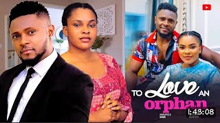 THE ORPHAN I LOVE  MAURICE SAM SARIAN MARTIN CHIOMA OKAFOR 2024 LATEST AFRICAN NIGERIAN MOVIES [upl. by Ventre]