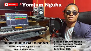 bidir bidir new galo song yomjum nguba [upl. by Suolkcin603]