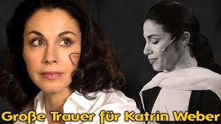 Große Trauer für Katrin Weber – Was sie im Laufe ihrer Karriere immer bereut hat sich bestätigt [upl. by Kilam479]