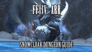 FFXIV ARR Snowcloak Dungeon Guide [upl. by Imekawulo]