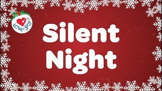 Silent Night with Lyrics  Christmas Carol [upl. by Leahcimnaes497]