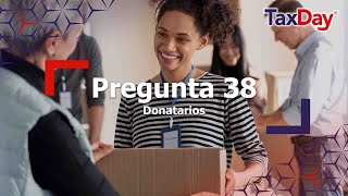 TaxDay Pregunta 38 Una tienda recibe donativos ¿Es considerada como una AV para la tienda [upl. by Pammie]