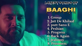 Baaghi new all songs 2024  Latest panjabi songs 2024  Baaghi Audio jukebox 2024  New Songs [upl. by Lisle806]