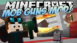 Minecraft  MOB GUNS MOD DanTDM amp Trayaurus GUN  Mod Showcase [upl. by Swanhilda]