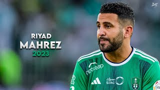 Riyad Mahrez 2023  Crazy Skills Assists amp Goals  AlAhli  HD [upl. by Ecertak991]