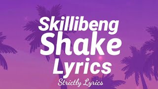 Skillibeng  Shake Lyrics  Strictly Lyrics [upl. by Yenitirb]