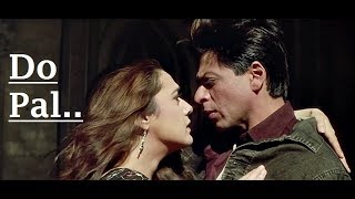 Do Pal  VeerZaara  Shah Rukh Khan  Preity Zinta  Lata Mangeshkar  Sonu Nigam Full Song Lyrics [upl. by Magna]