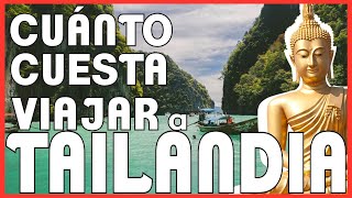 Aquí TODA LA VERDAD DE CUANTO CUESTA VIAJAR A TAILANDIA EN 2023  CuantoCuestaViajarVAM [upl. by Zullo]