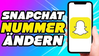 Snapchat Handynummer ändern Anleitung [upl. by Corvin]