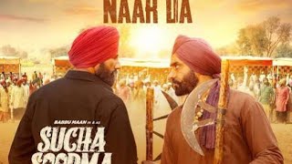 Parshawan Naar Da  Solo Babbu Maan New Song Movie Sucha Soorma 2024 [upl. by Ena]