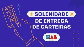 Solenidade de Entrega de Carteira OABPB [upl. by Lorenzana]