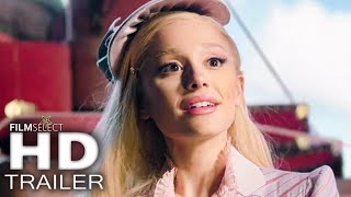 WICKED Trailer 3 2024 Ariana Grande [upl. by Filomena]