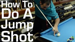 How to do a Jump Shot in Pool [upl. by Adela892]