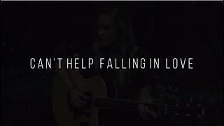 Haley Klinkhammer  Cant Help Falling In Love [upl. by Alaj]