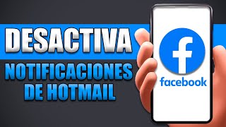 Cómo Desactivar Notificaciones De Facebook En Hotmail [upl. by Acinelav]