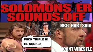 Solomonster classic rant about Bret Harts absurd comments about Triple H February 3rd 2013 HD [upl. by Fonz]