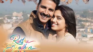 Raksha Bandhan movie 2024 Full HD Movie in Hindi Explanation  Akshay Kumar  facts and details [upl. by Nohsed]