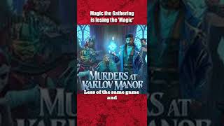 Is Magic the Gathering Losing its Magic [upl. by Sandra]