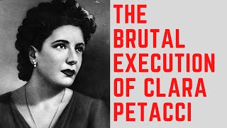 The BRUTAL Execution Of Clara Petacci  Mussolinis Mistress [upl. by Niac]