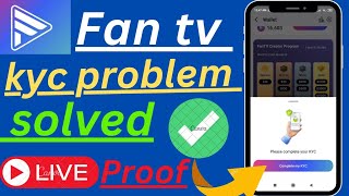 fan tv kyc problem solved fan tv kyc nahi ho raha fan tv kyc problem fan tv kyc kaise kare [upl. by Kevin]