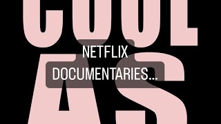 Netflix Documentaries… [upl. by Uriiah]