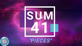 SUM 41  Pieces Lyrics and Chord [upl. by Finley]