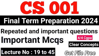 CS001 Final Term Preparation 2024  Today Paper Preparation  Lets Study [upl. by Ecart]