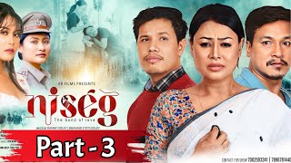 Niség Part 3  4K  Mising Film  Riyan Raj  Urishma Doley  Chitralekha Doley  Firuj Pegu  2024 [upl. by Aittam]