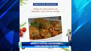 INICIOU O FESTIVAL GASTRONOMICO CAMPO MOURAO NO PRATO [upl. by Inva]