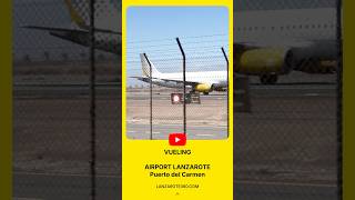 ✈️ LANZAROTE 2024 Vueling Taking off from Puerto del Carmen Airport Lanzarote WalkingTour [upl. by Walke797]