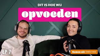 Dit is hoe wij ons kind opvoeden  Samen uit samen thuis podcast  Beautygloss [upl. by Nosirrah]