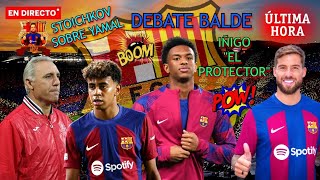 🚨 ULTIMA HORA BARÇA 💣 ¡BOMBA MENDES AVISA CON BALDE 🔥 STOICHKOV SOBRE YAMAL  IÑIGO  NOTICIAS [upl. by Aradnahc]