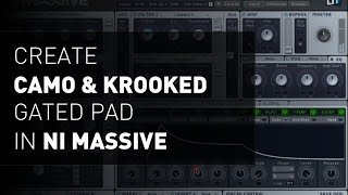 Create Camo amp Krooked Gated Pad  NI MASSIVE TUTORIAL 1 [upl. by Belle]